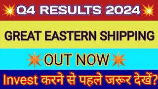 Great Eastern Shipping Q4 Results 2024 🔴 GE Shipping Results 🔴 GE Shipping Share Latest News