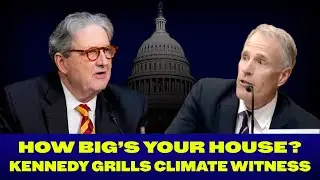 Senator John Kennedy GRILLS Climate Witness on Hypocrisy &mdash; Hearing ERUPTS