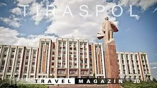 Tiraspol (Тирасполь) - Transnistria [HD] Travel Magazín 020 (Travel Channel Slovakia)