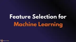 Introducing our Course Feature Selection for Machine Learning