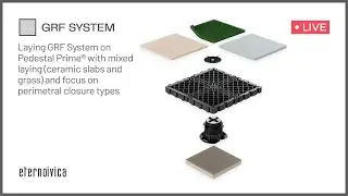 Laying GRF System on Pedestal Prime&reg; with mixed laying and focus on perimetral closure types