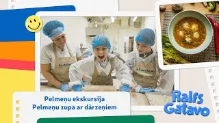 Ralfs Gatavo S10E03 / Uzzinam kā top pelmeņi un gatavojam pelmeņu zupu ar dārzeņiem.