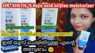 DR. SHETH Kesar &Kojic Acid Oil-free Moisturizer Review Malayalam|kojic acid|Remyakenish