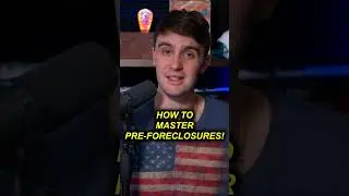 HOW TO MASTER PRE FORECLOSURES!