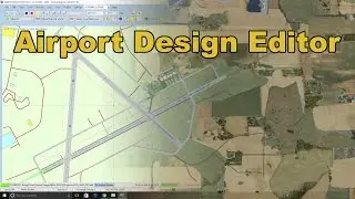 Airport Design Editor Walk-though, Part 1, Prep Work