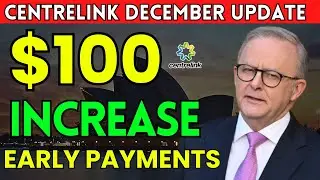 Обновление от Centrelink за декабрь: увеличение на 100 долларов и досрочные выплаты.