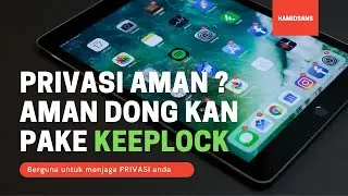 Privasi Aman ? Aman dong kan pake KEEPLOCK, Buruan coba
