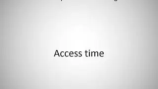 How to say Access time in English?