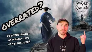 SHOULD YOU READ THE SWORD OF KAIGEN by M L WANG? Fantasy Book Review