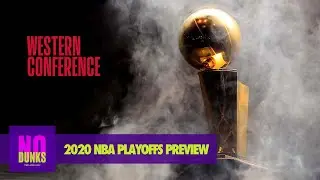 2020 NBA Playoffs Preview | Western Conf. Predictions