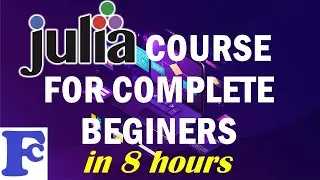 JULIA COURSE FOR COMPLETE BEGINERS