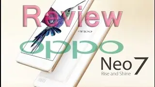 Oppo neo 7 review