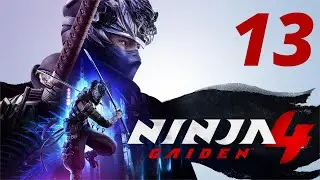 NINJA GAIDEN 4 | Cap&iacute;tulo 13 | CHOQUE DE CONVICCIONES | Gameplay en espa&ntilde;ol | PC
