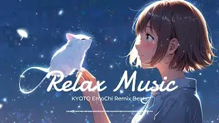 【Relax】Relax Music B #17