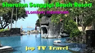 Rundgang durch das Sheraton Senggigi Beach Resort (Lombok) Indonesien jop TV Travel