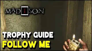 Madison FOLLOW ME Trophy / Achievement Guide (Tunnels maze path)
