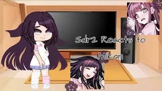 Sdr2 Reacts to Mikan ll requested ll slight mikan x hajime ll part 1 ll