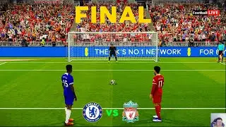 Chelsea vs Liverpool - Penalty Shootout - Final Caraboa Cup 2024 | eFootball PES