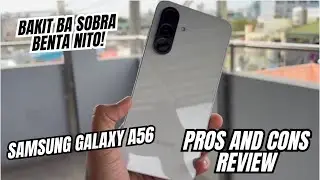 SAMSUNG GALAXY A56 PROS AND CONS REVIEW: 50% OFF NA THIS 2026 SUPER MURA NA!