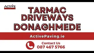 TARMAC DRIVEWAYS DONAGHMEDE COUNTY DUBLIN