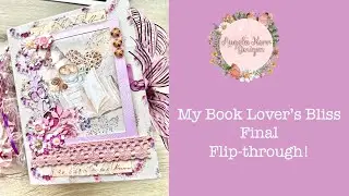 My Final Book Lover's Bliss Journal Flip through!