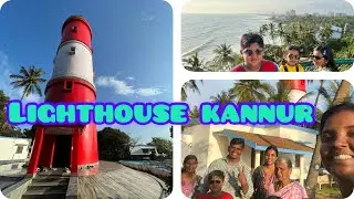 Kannur Lighthouse| Must visit place in Kannur|Payyambalam