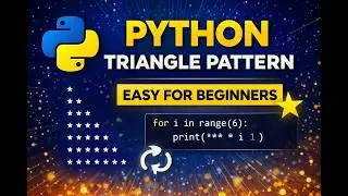 Python Program to Print Triangle Pattern | Step-by-Step for Beginners