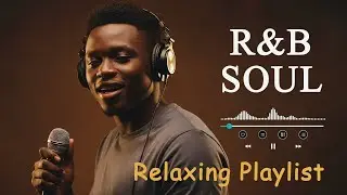 Late Night Chill R&B 💫 Smooth Soul Music for Stress Relief