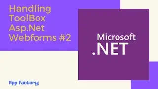 Handling ToolBox Asp.Net Webforms #2