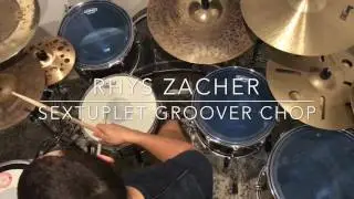 Rhys Zacher - Sextuplet Groover Chop
