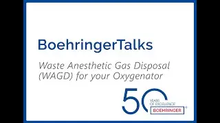 Episode 21 - Waste Anesthetic Gas Disposal (WAGD) for your Oxygenator