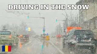 A SNOWy DRIVE in BUCHAREST ROMANIA București Condus pe zapada | NINSOARE | Drum de Iarna