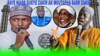 MOUSTAPHA SARR ZAKIR AK BAYE NIASS GUEYE ZAKIR  IBOU DIOUF 🎤🎤✅
