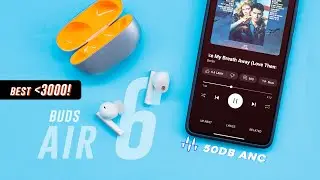 Realme Buds Air 6 REVIEW ⚡ BEST TWS Earbuds Under 3000