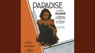 Pola Negri - Paradise (from 