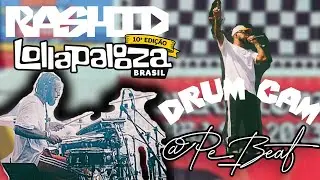 SHOW RASHID LOLLA DRUM CAM #02 (youtube) completa