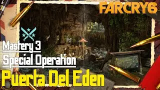 Puerta Del Eden : Special Operations Mastery 3 - Far Cry 6  Walkthrough (solo) [4k]