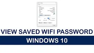 View saved WiFi Password in Windows 10