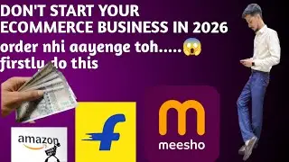 E-commerce Business Starts From Zero 2026|Hidden secrets about e-commerce!!!! 🤫|