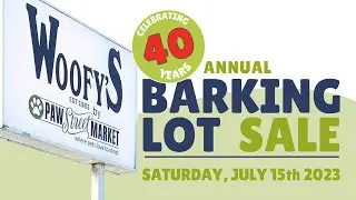 Woofy's Barking Lot Sale Is Back! We're celebrating 40 Years in business