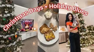 DAYS LEADING UP TO CHRISTMAS | HOLIDAY BLUES | LAST MINUTE DECORATING | SELF-TIMER CHRISTMAS PICS