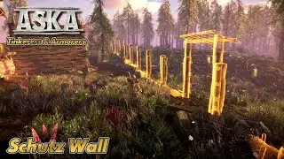 SICHERHEIT geht VOR - MAUERN errichten! | ASKA⚒️ #S6|017 [AT]
