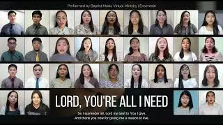 Lord, You're All I Need | Baptist Music Virtual Ministry | Ensemble
