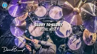 Glory To Glory Drum Cover // Bethel Music // Daniel Bernard