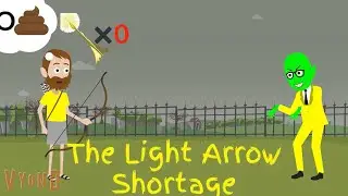 The Light Arrow Shortage