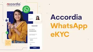 Accordia WhatsApp eKYC