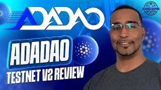 ADADAO V2 TESTNET REVIEW
