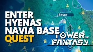Enter Hyenas Navia Base Tower of Fantasy