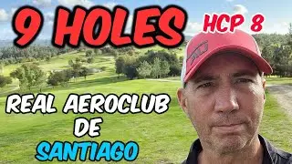 9 HOLE GOLF VLOG. Real Aeroclub De Santiago. Galicia. SPAIN.