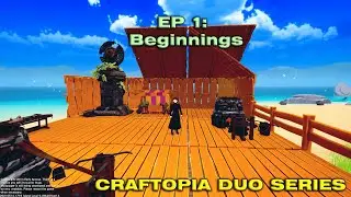 Beginning. EP:1 Duo Series [Craftopia]